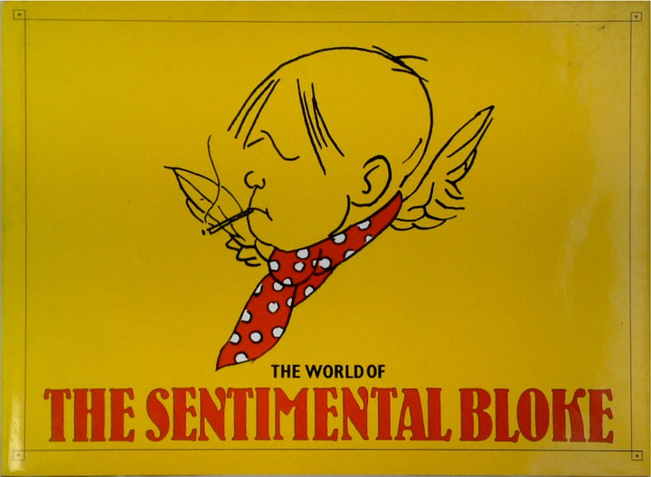 The World of the Sentimental Bloke