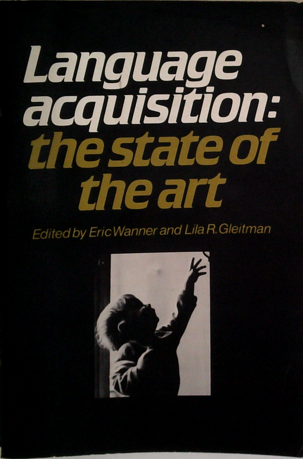 Language Acquisition: The State Of The Art