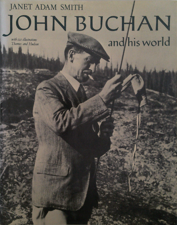 John Buchan And His World
