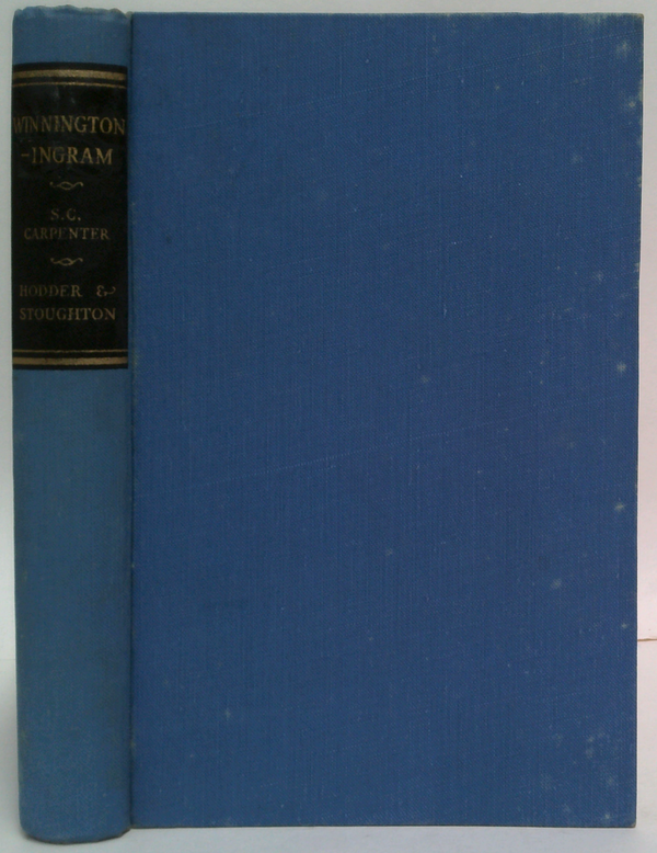 Winnington-Ingram: The Biography Of Arthur Poley Winnington-Ingram Bishop Of London 1901-1919
