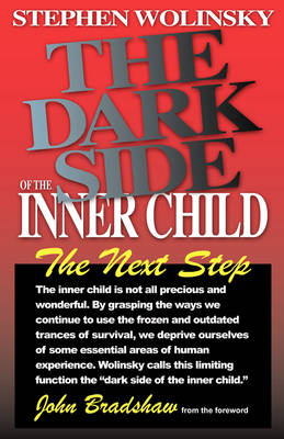 The Dark Side of the Inner Child: The Next Step