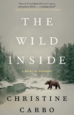 The Wild Inside: A Novel of Suspense: Volume 1