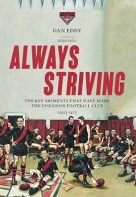Always Striving: Always Striving is not a blow-by-blow account of the