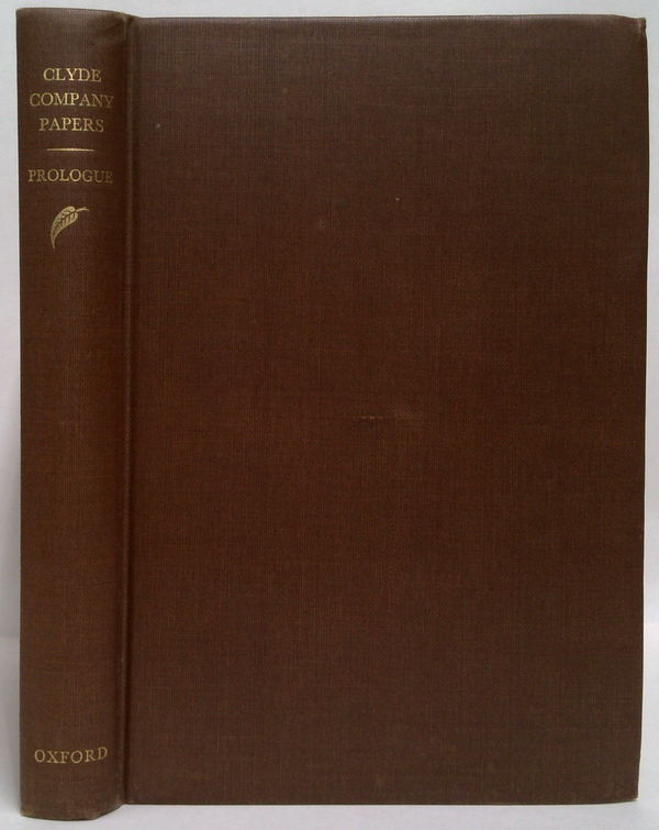Clyde Company Papers: Prologue 1821-35 (SIGNED)