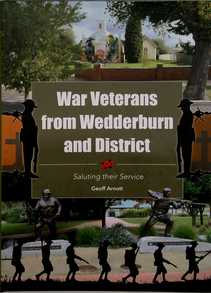 War Veterans From Wedderburn And District: Saluting Their Service