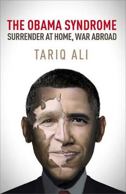 The Obama Syndrome: Surrender at Home, War Abroad