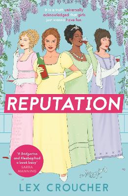 Reputation: 'If Bridgerton and Fleabag had a book baby' Sarra Manning,