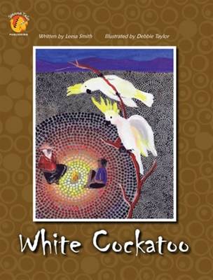 White Cockatoo: Dreaming Series Book 3