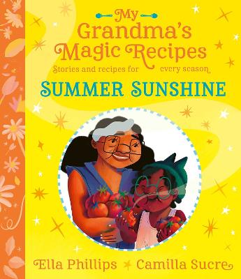 My Grandma's Magic Recipes: Summer Sunshine: Volume 3