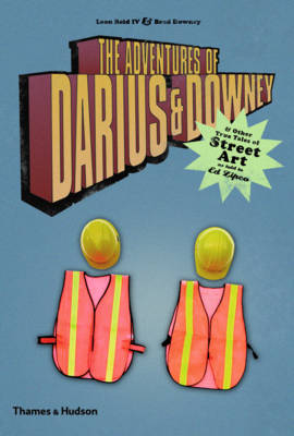 Adventures of Darius and Downey: and Other True Tales