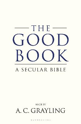 The Good Book: A Secular Bible