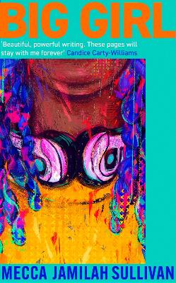 Big Girl: A BBC Radio Two Book Club Pick. 'Absolutely incredible'