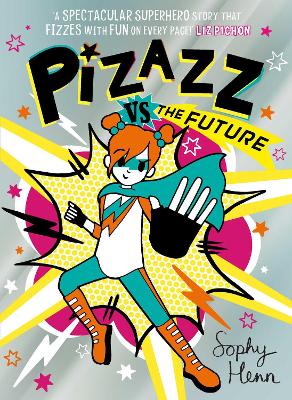 Pizazz vs The Future: Volume 6