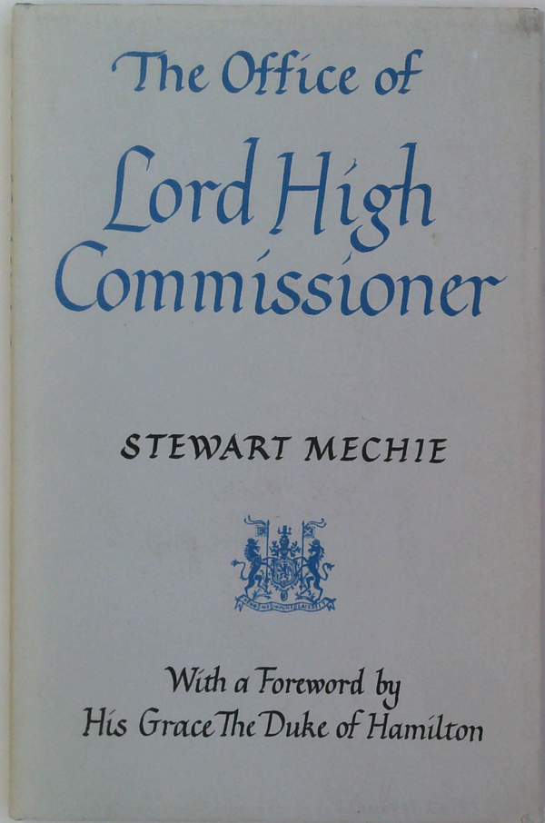 The Office Of Lord High Commissioner