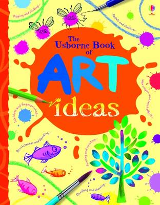 The Usborne Book of Art Ideas Mini Spiral Bound