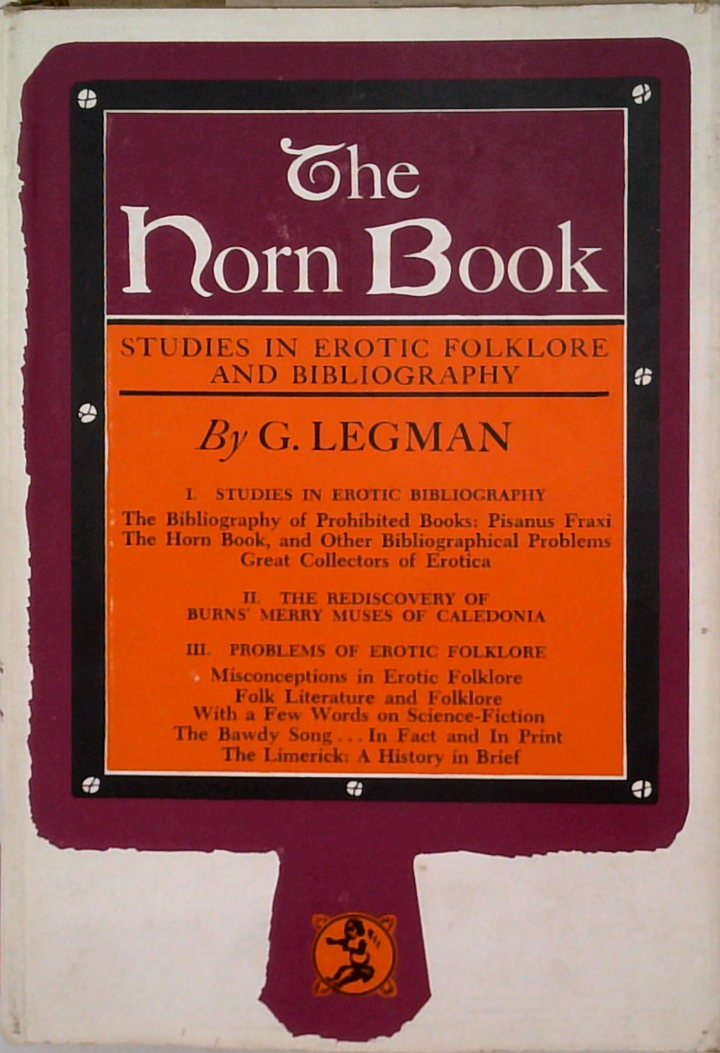 The Horn Book: Studies In Erotic Folklore And Bibliography