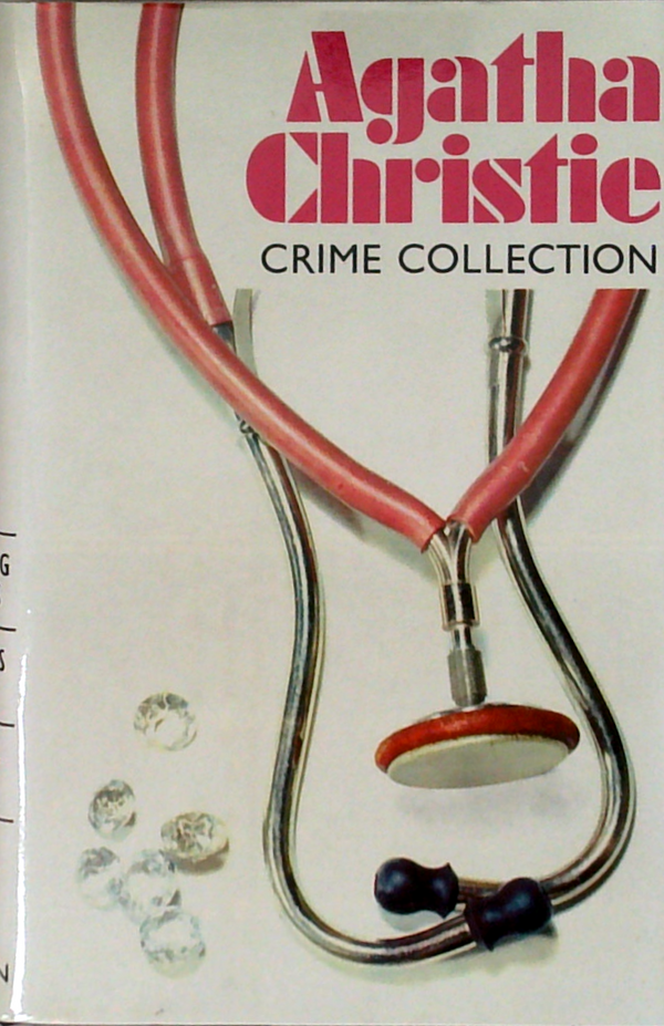 Agatha Christie: Crime Collection: By the Pricking of my Thumbs, The Mysterious Mr. Quin and Endless Night