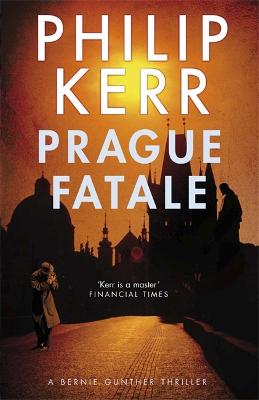Prague Fatale: gripping historical thriller from a global bestselling