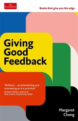 Giving Good Feedback: An Economist Edge book