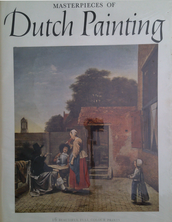 Masterpieces Of Dutch Painting