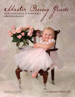 Master Posing Guide For For Children's Portrait Photography