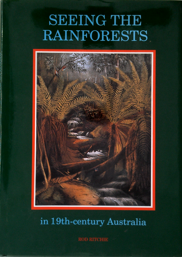 Seeing The Rainforests: In 19Th-Century Australia