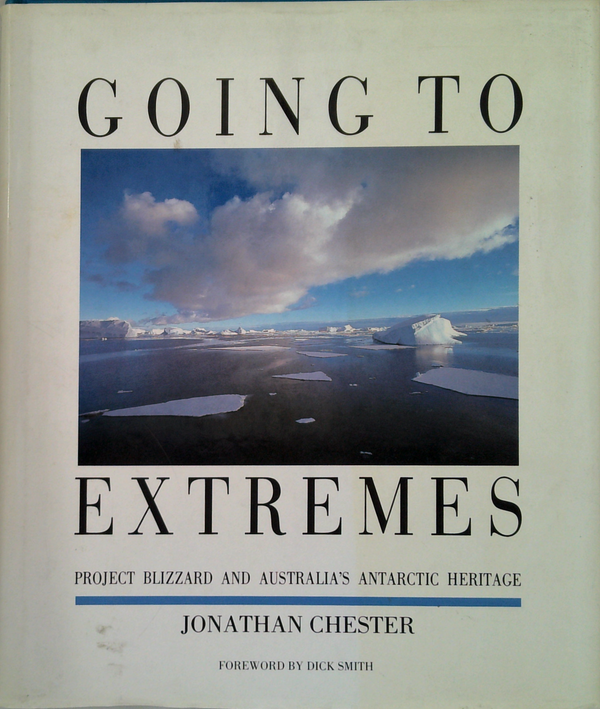 Going To Extremes: Project Blizzard And Australia's Antarctic Heritage