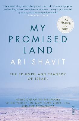 My Promised Land: the triumph and tragedy of Israel