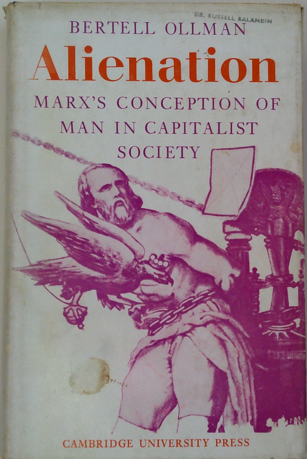 Alienation: Marx's Conception Of Man In Capitalist Society
