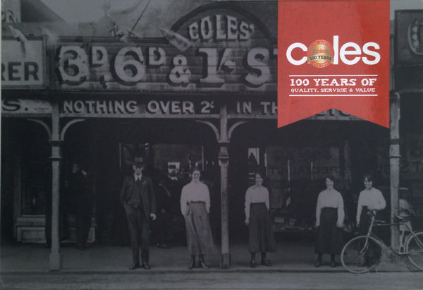 Coles: 100 Years Of Quality, Service & Value