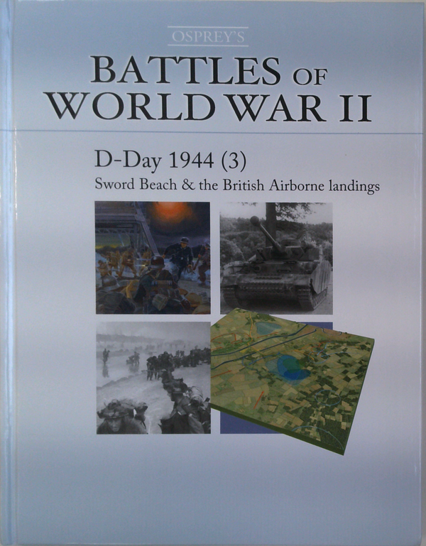 D-Day 1944 (3): Sword Beach & The British Airborne Landings