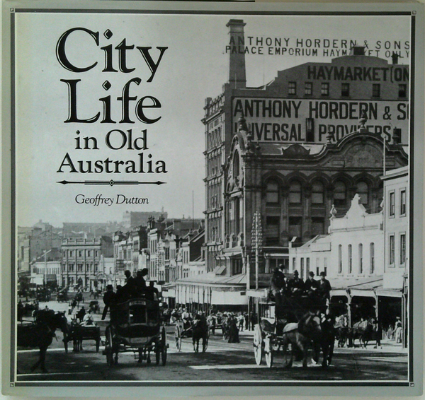 City Life In Old Australia