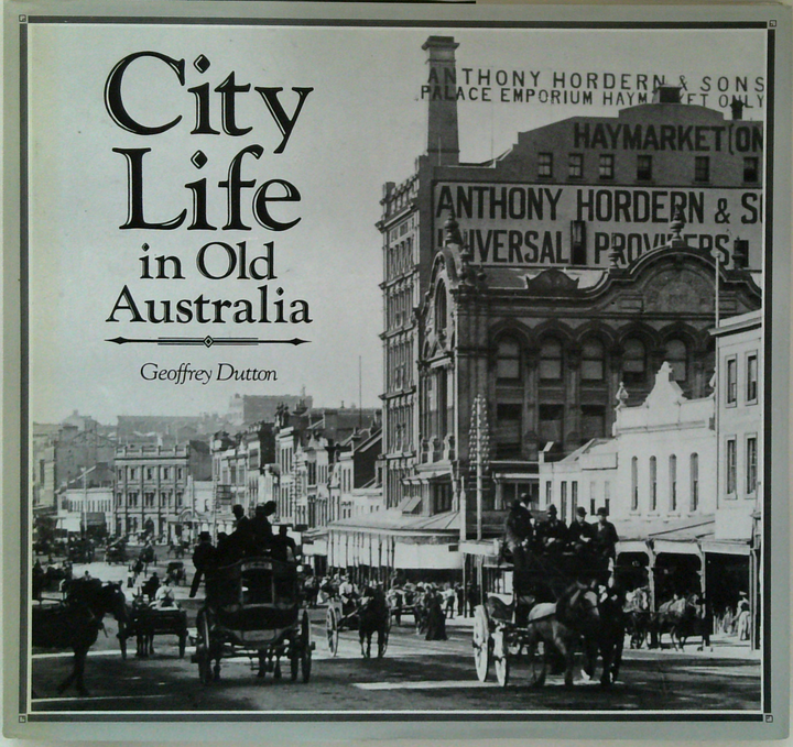City Life In Old Australia