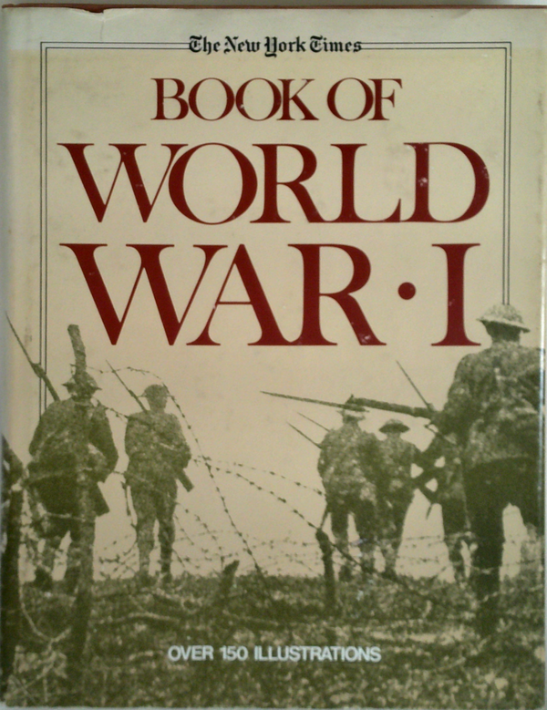 The New York Times: Book Of World War I
