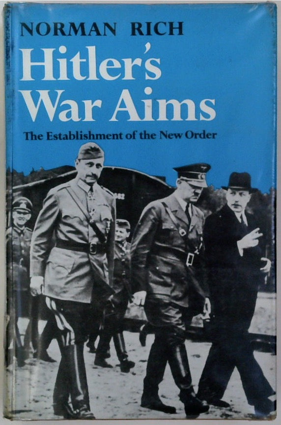 Hitler's War Aims: The Establishment of the New Order