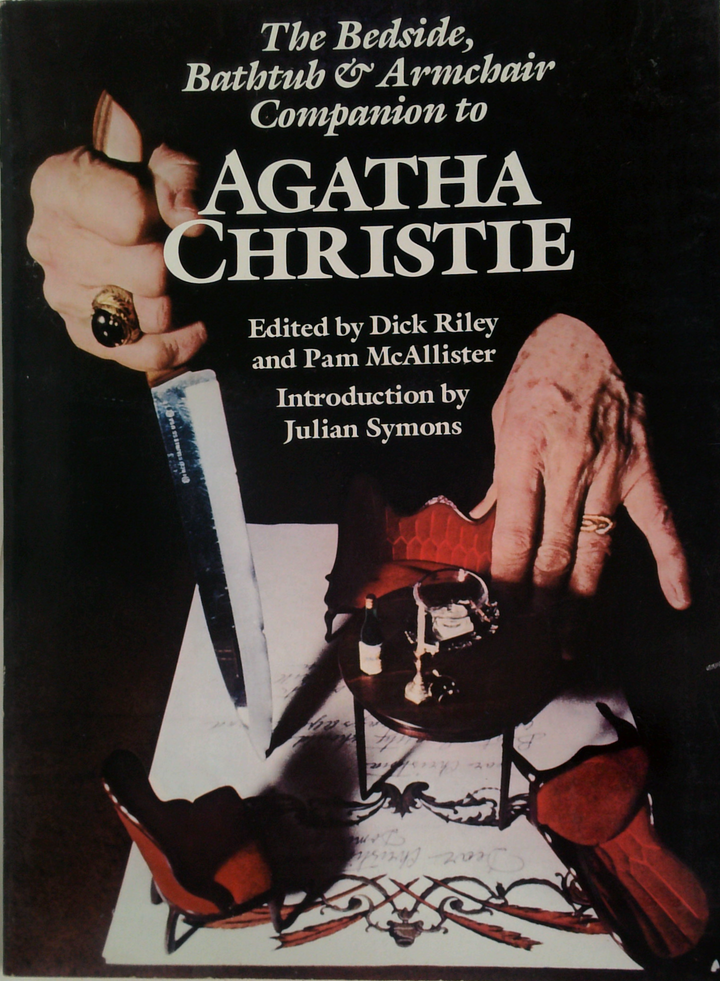 The Bedside, Bathtub & Armchair Companion To Agatha Christie