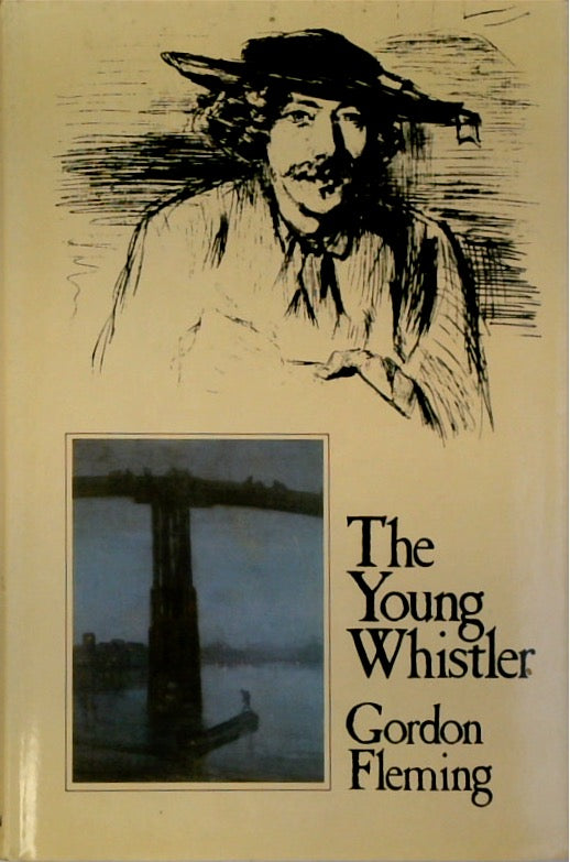 The young Whistler, 1834-66