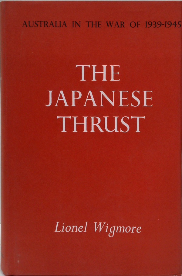 Australia In The War Of 1939-1945: The Japanese Thrust