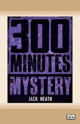 300 Minutes of Mystery