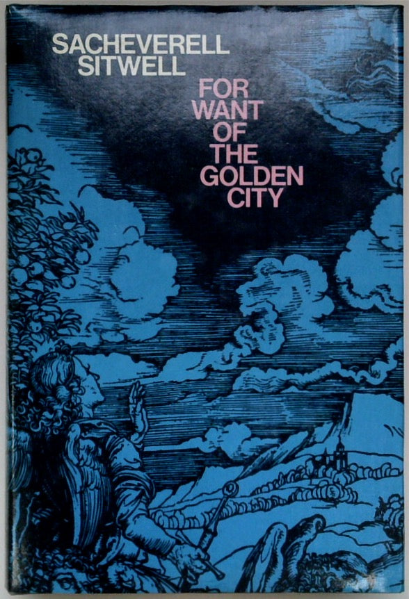 For Want of the Golden City