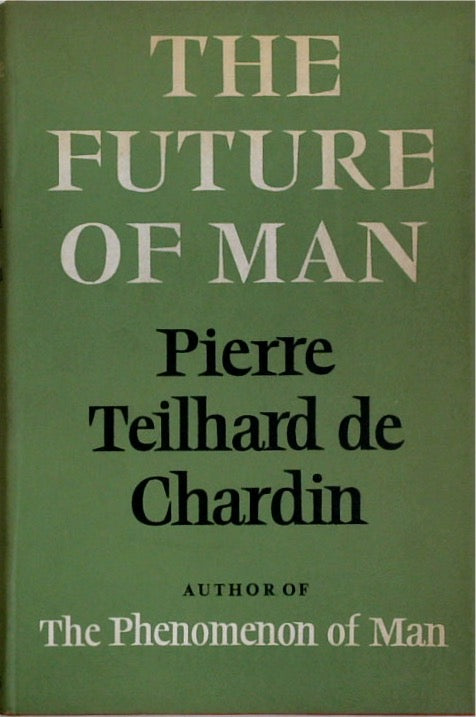 The Future of Man