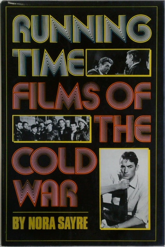 Running Time: Films of the Cold War