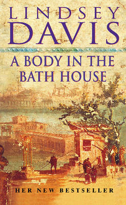 A Body in the Bath House: (Falco 13)