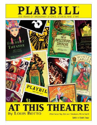 At This Theatre: 100 Years of Broadway Shows, Stories and Stars