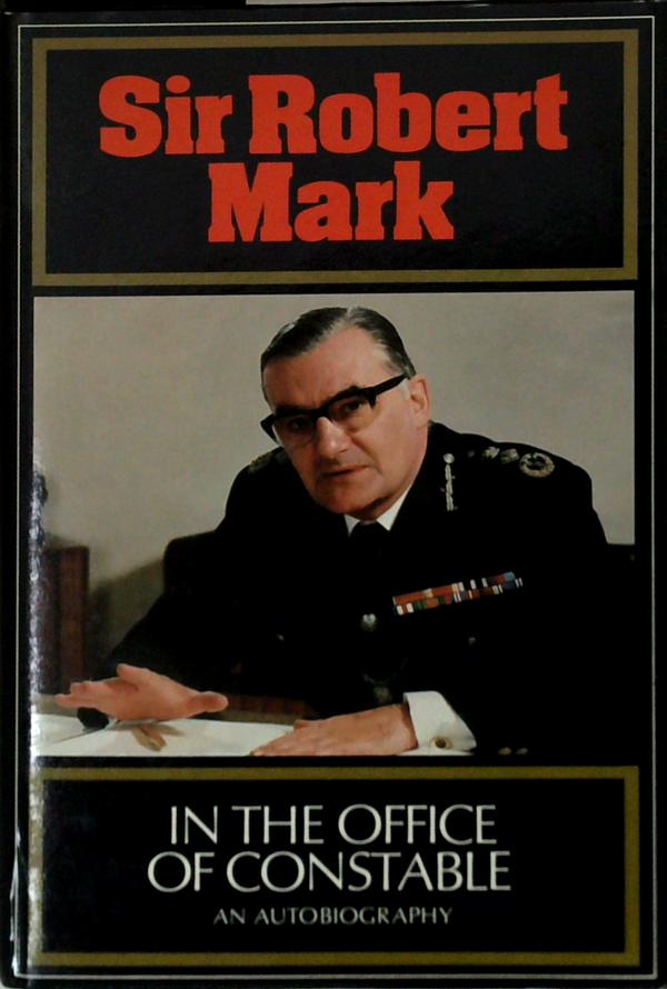 In The Office Of Constable: An Autobiography