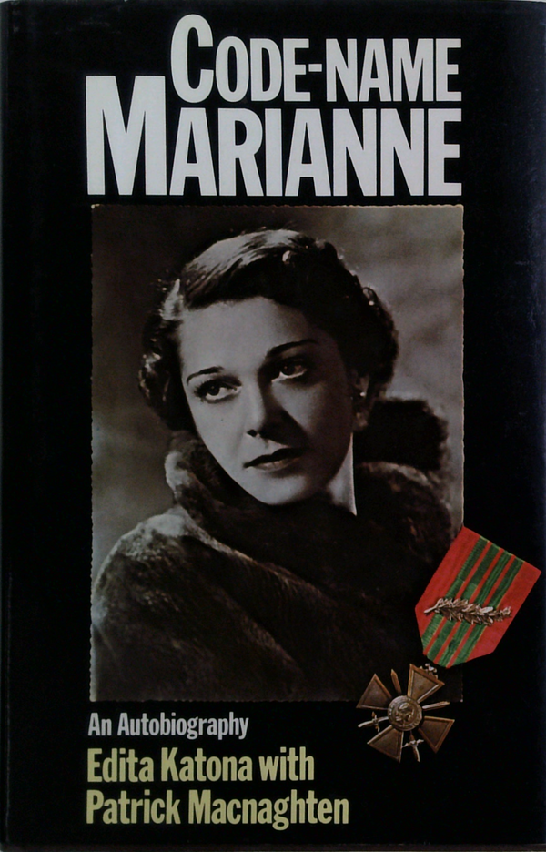 Code-Name Marianne: An Autobiography