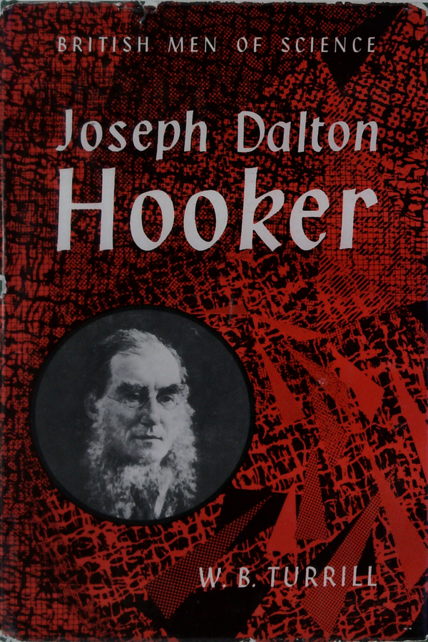 Joseph Dalton Hooker: Botanist, Explorer, And Administrator