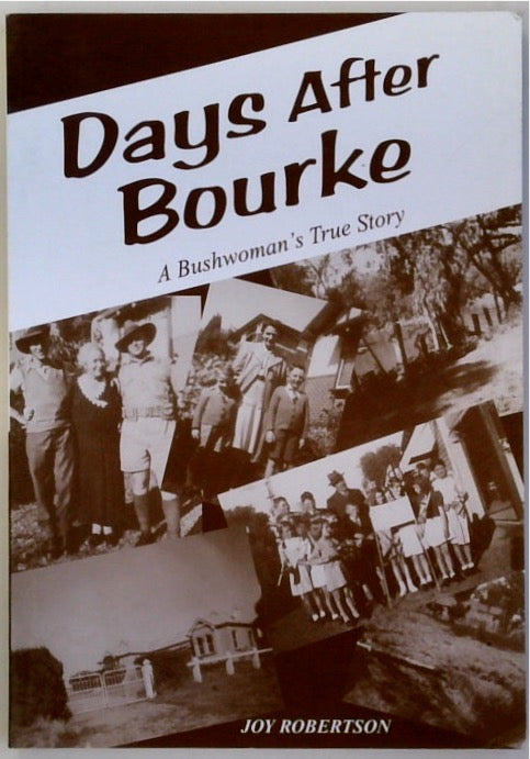 Days Beside Bourke: A Bushwoman's Story