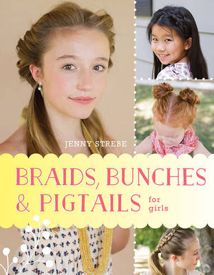 Braids, Bunches & Pigtails for Girls