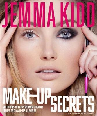Jemma's Make-up Secrets: Solutions to every woman's beauty issues and